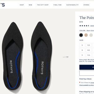 ROTHY’S  The Point flats. 7.5 but really more of a 7 or 6.5 if wide feet like me